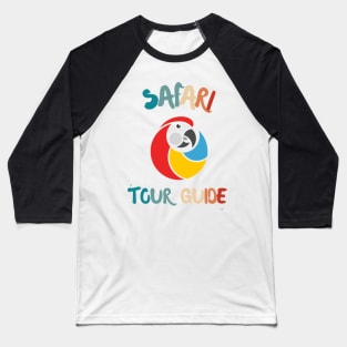 SAFARI TOUR GUIDE RED MACAW PARROT ZOOS ART Baseball T-Shirt